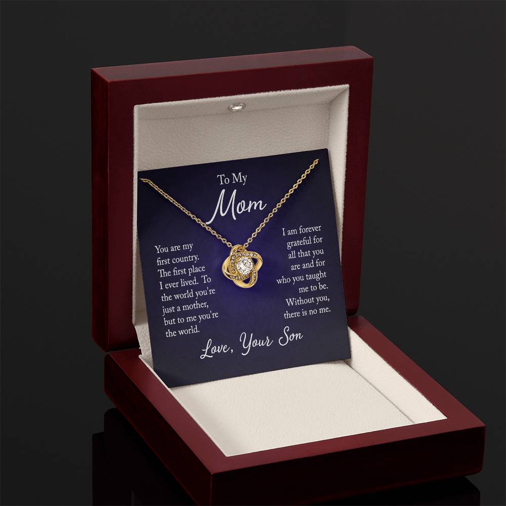 To My Mom, You are my first country - Infinite Love Necklace