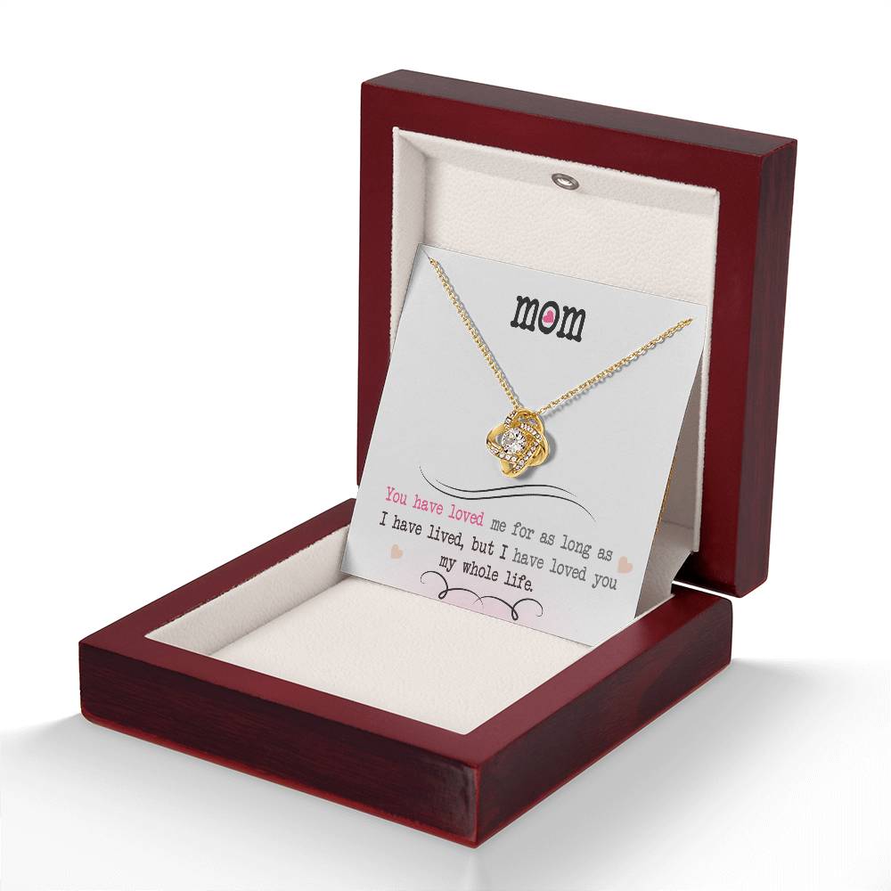 To My Mom, I Loved You My Whole Life - Infinite Love Necklace