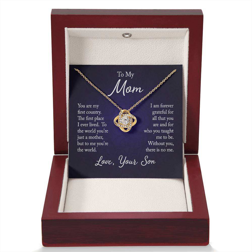 To My Mom, You are my first country - Infinite Love Necklace