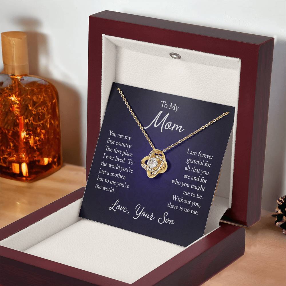 To My Mom, You are my first country - Infinite Love Necklace