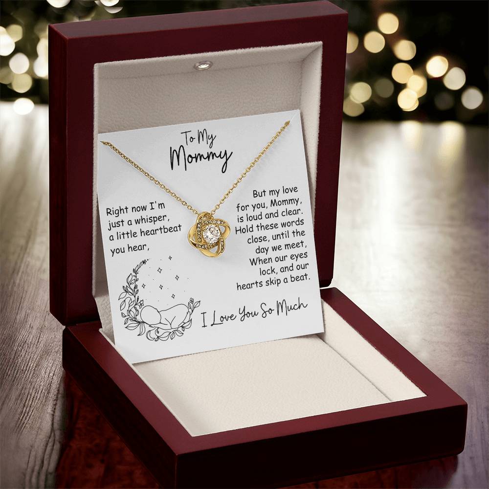 To My Mommy, I'm Just a Whisper - Infinite Love necklace