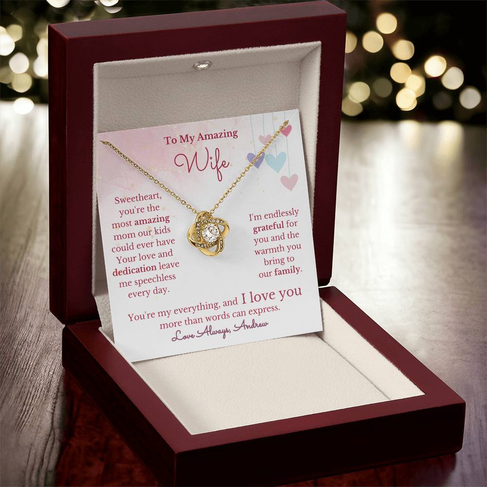 To My Amazing Wife, Amazing Mom- Infinite Love Necklace