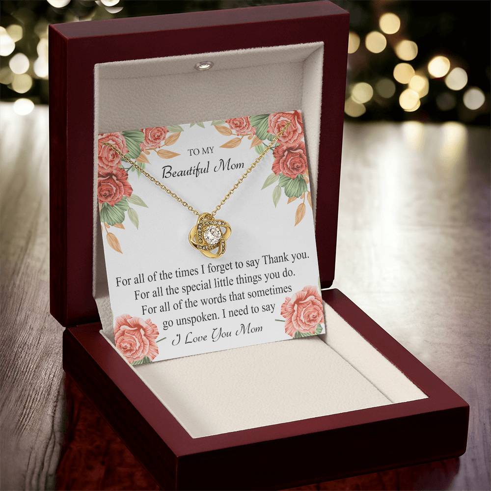 To My Beautiful Mom, I Need To Say  - Infinite Love Necklace