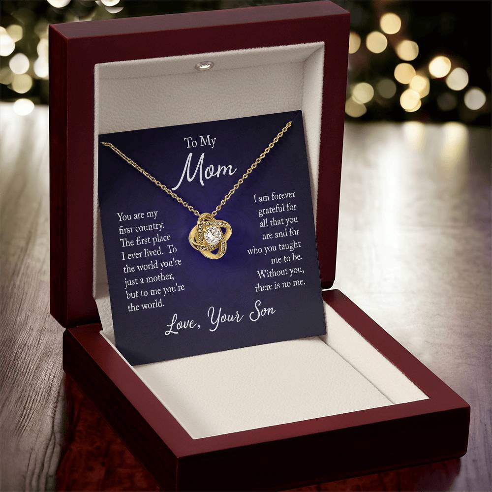 To My Mom, You are my first country - Infinite Love Necklace