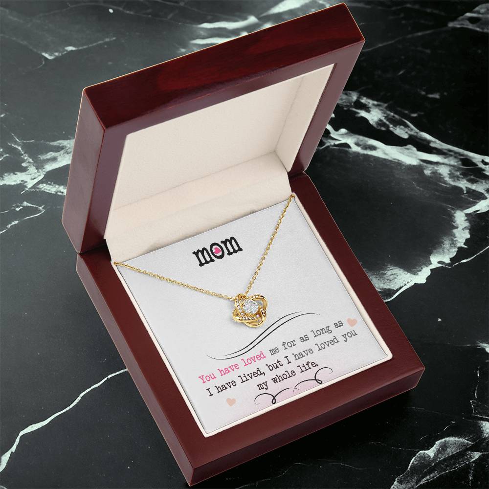 To My Mom, I Loved You My Whole Life - Infinite Love Necklace