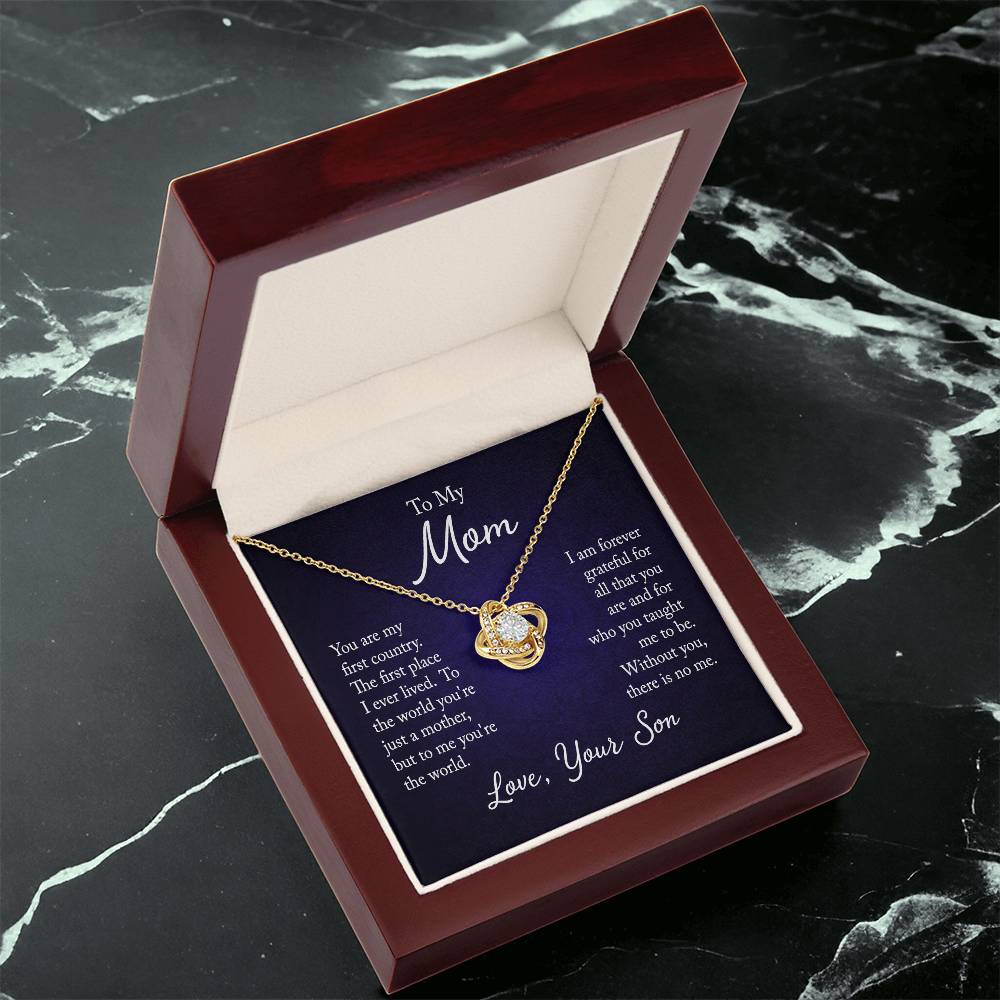 To My Mom, You are my first country - Infinite Love Necklace