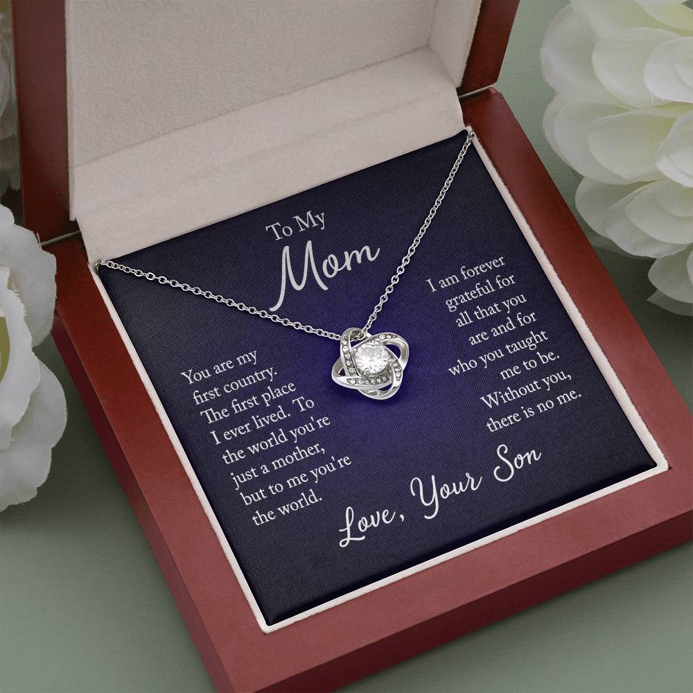 To My Mom, You are my first country - Infinite Love Necklace