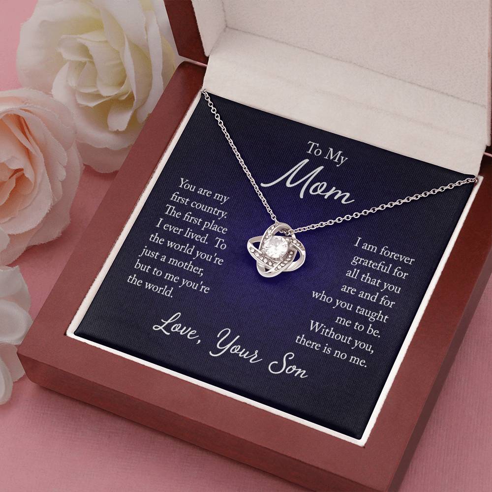 To My Mom, You are my first country - Infinite Love Necklace