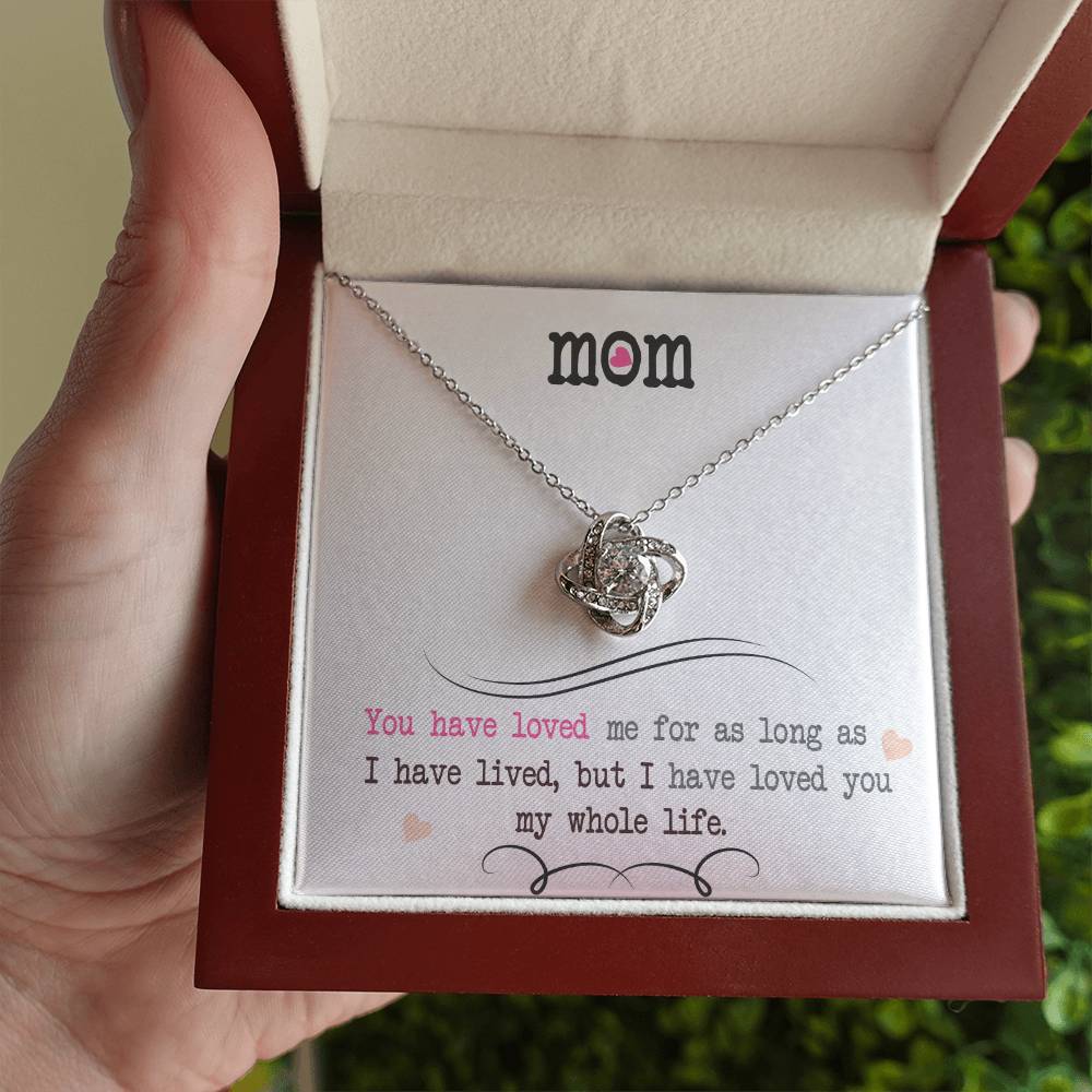 To My Mom, I Loved You My Whole Life - Infinite Love Necklace