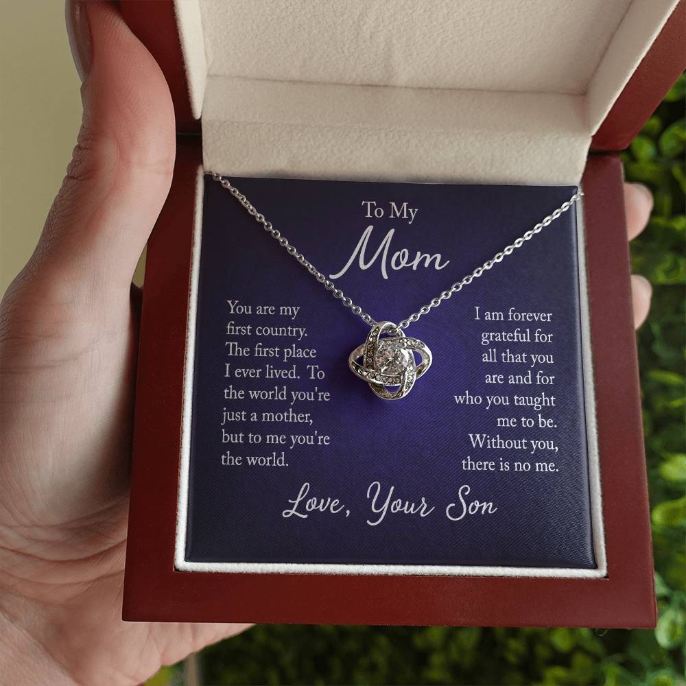 To My Mom, You are my first country - Infinite Love Necklace