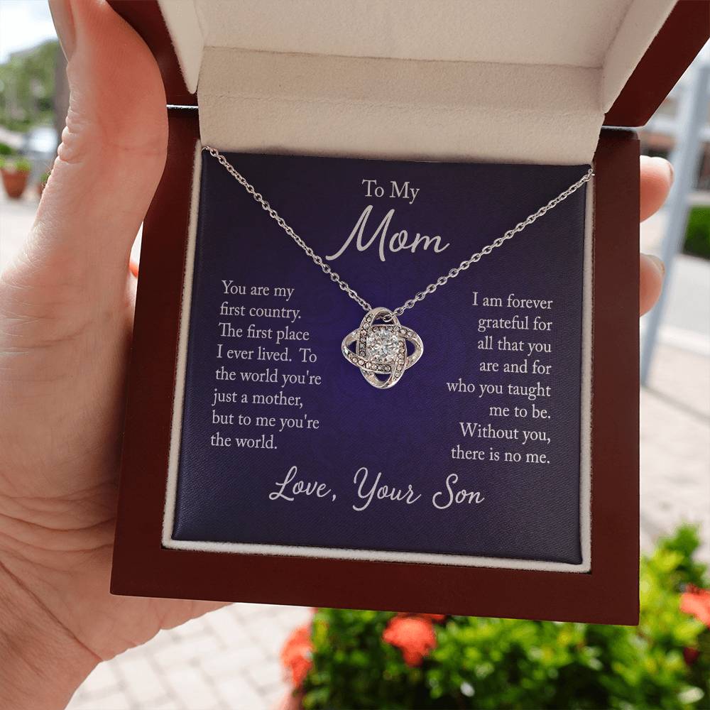 To My Mom, You are my first country - Infinite Love Necklace