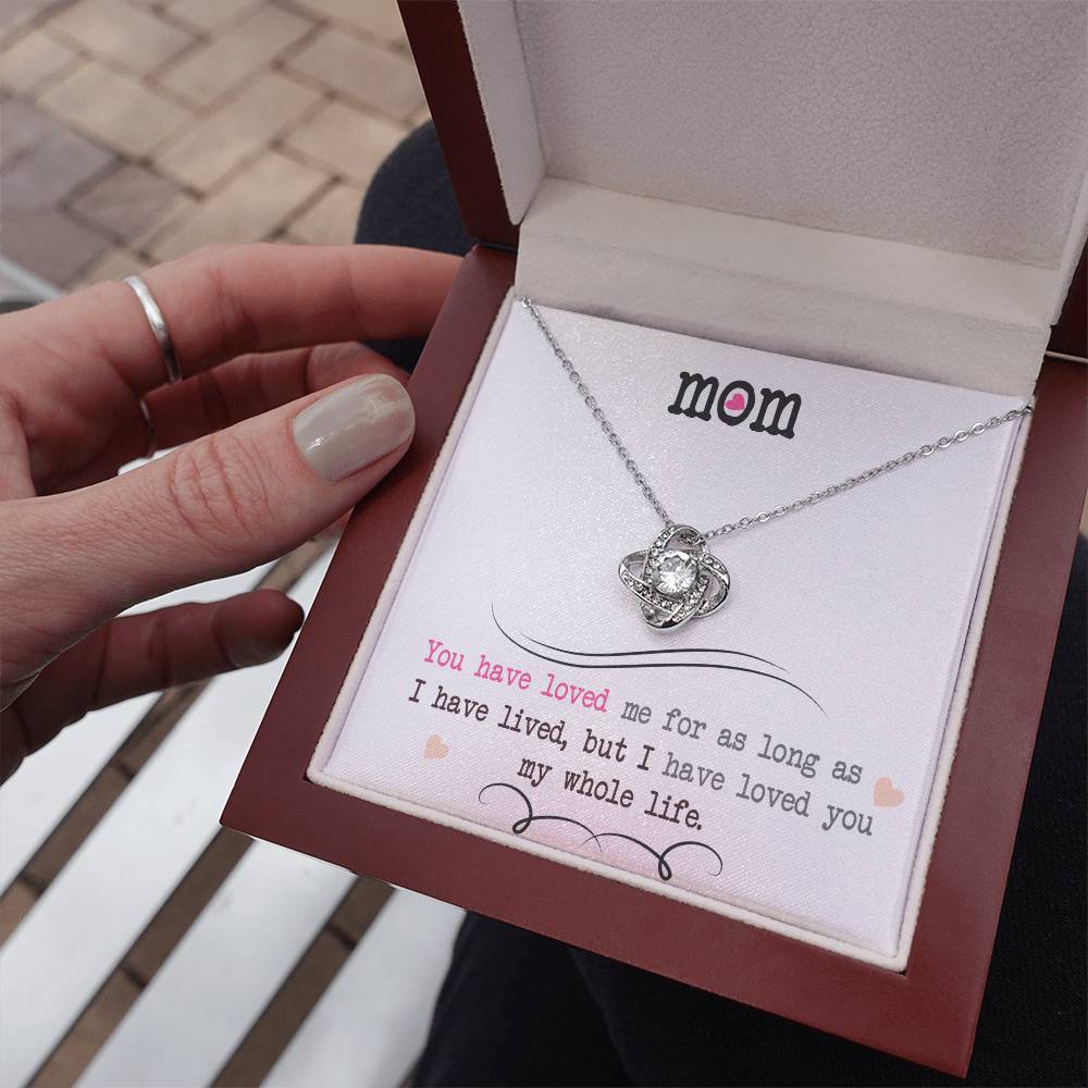 To My Mom, I Loved You My Whole Life - Infinite Love Necklace