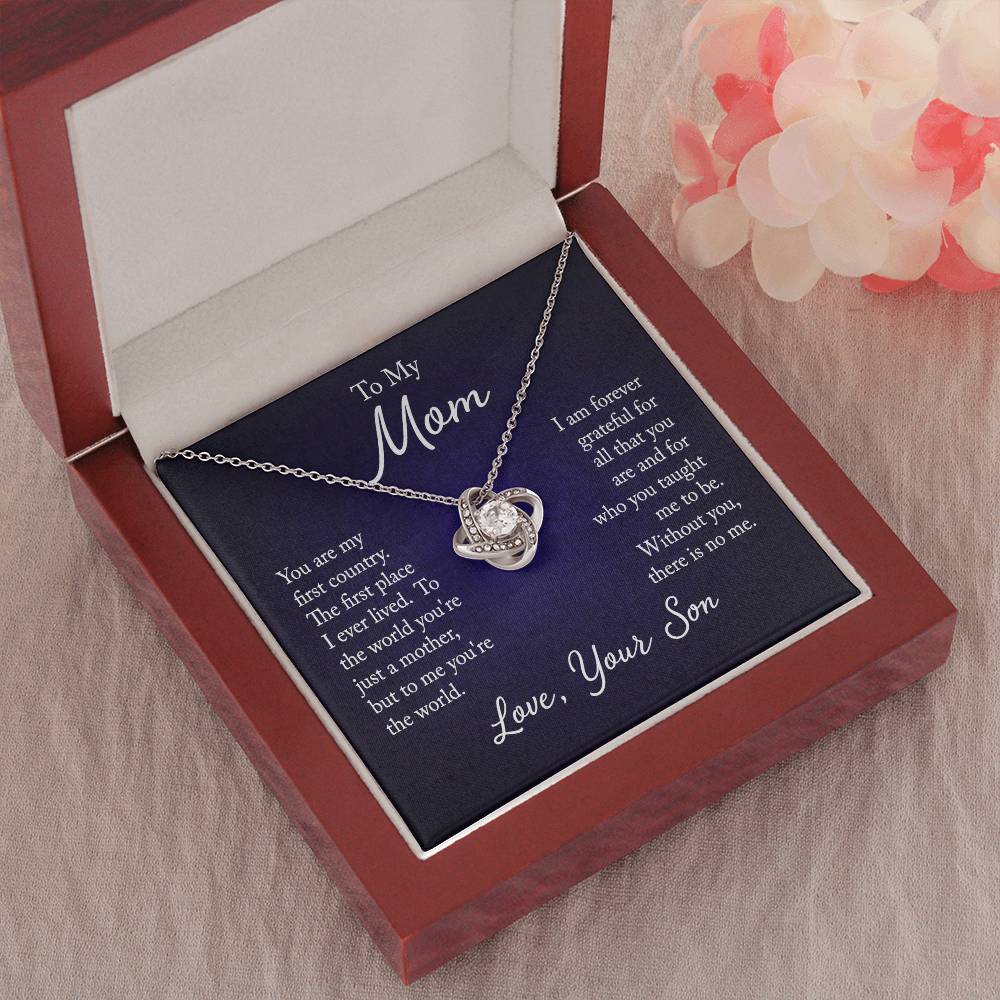 To My Mom, You are my first country - Infinite Love Necklace