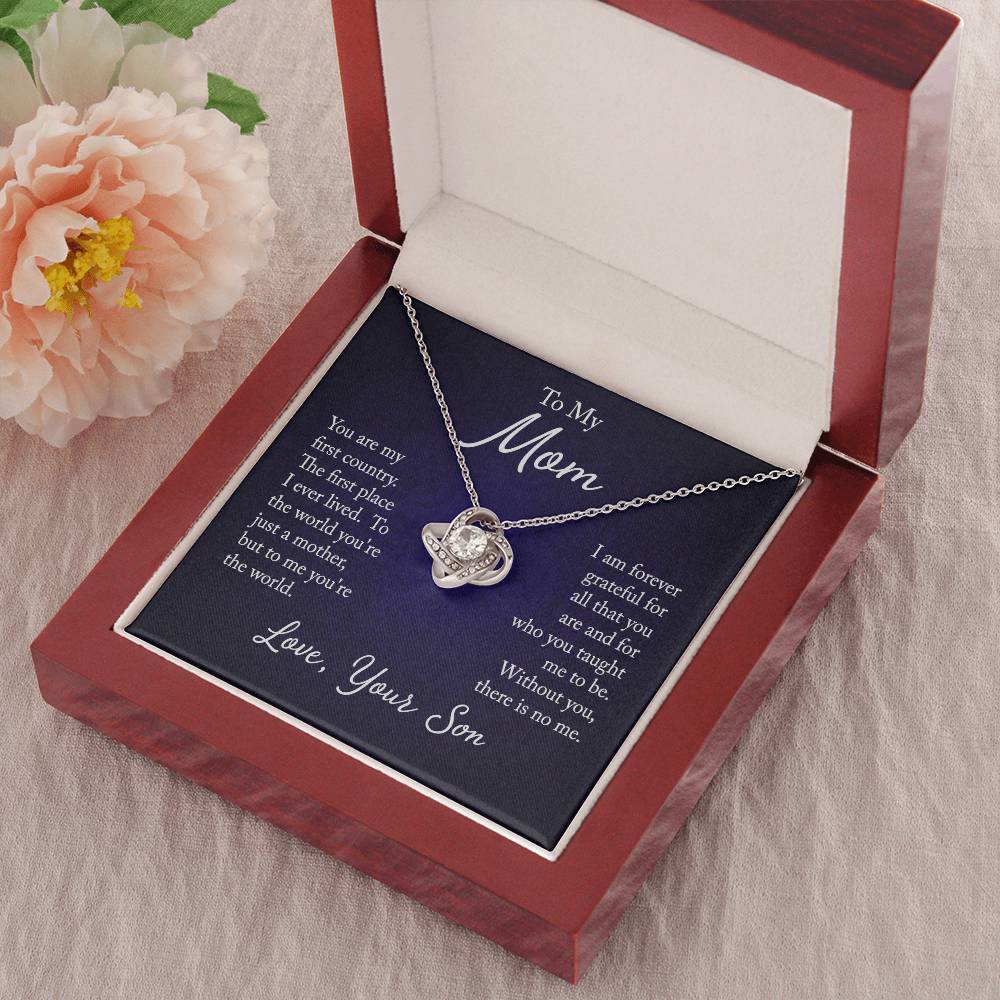 To My Mom, You are my first country - Infinite Love Necklace