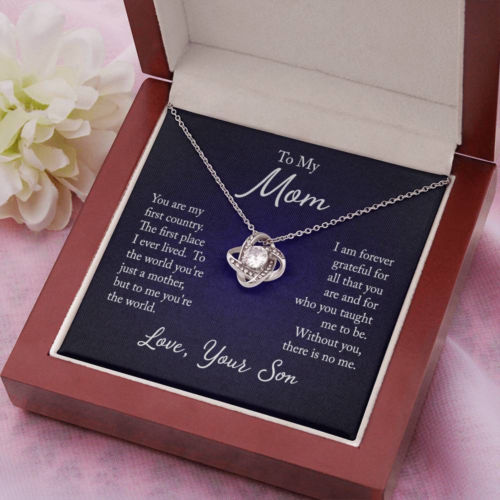 To My Mom, You are my first country - Infinite Love Necklace