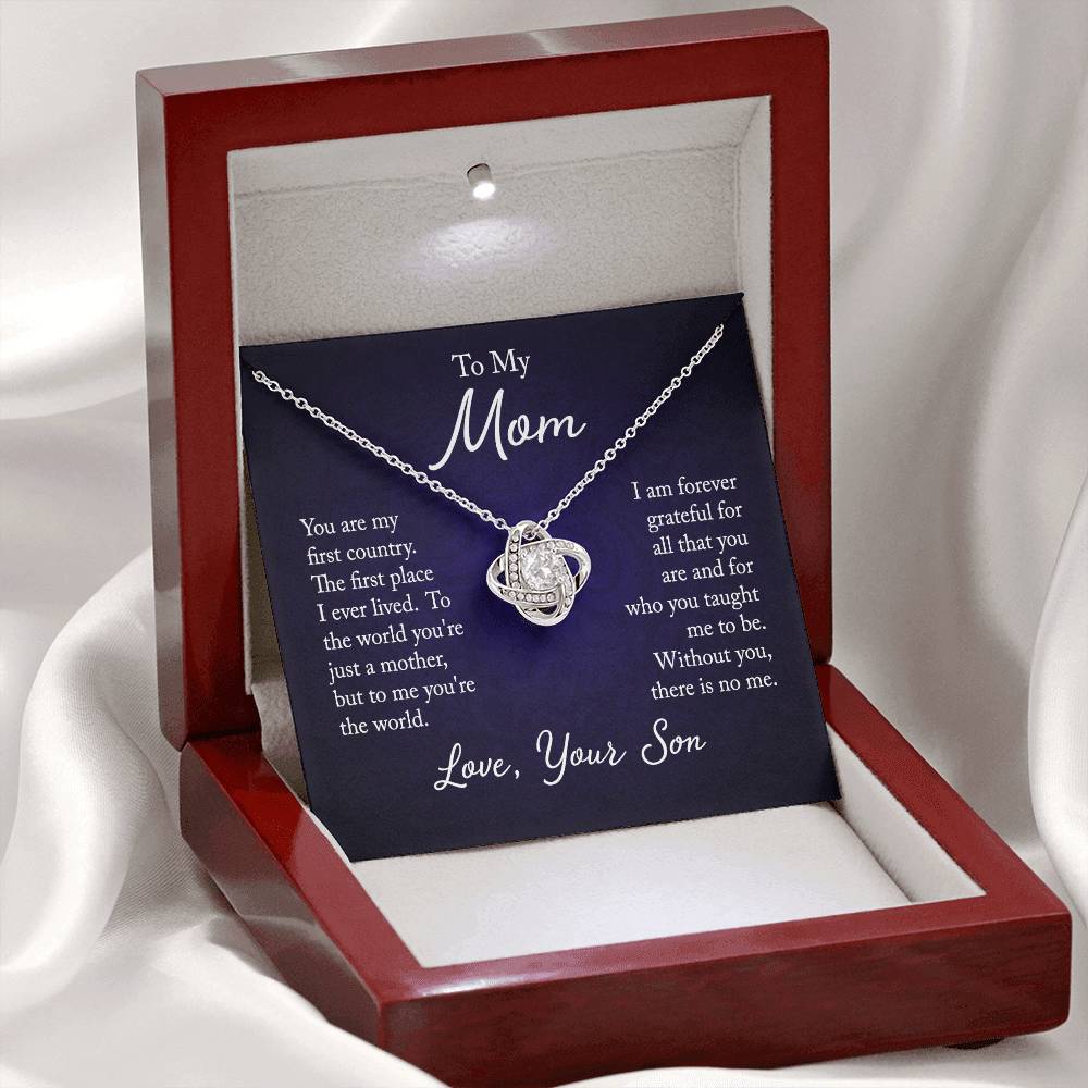 To My Mom, You are my first country - Infinite Love Necklace