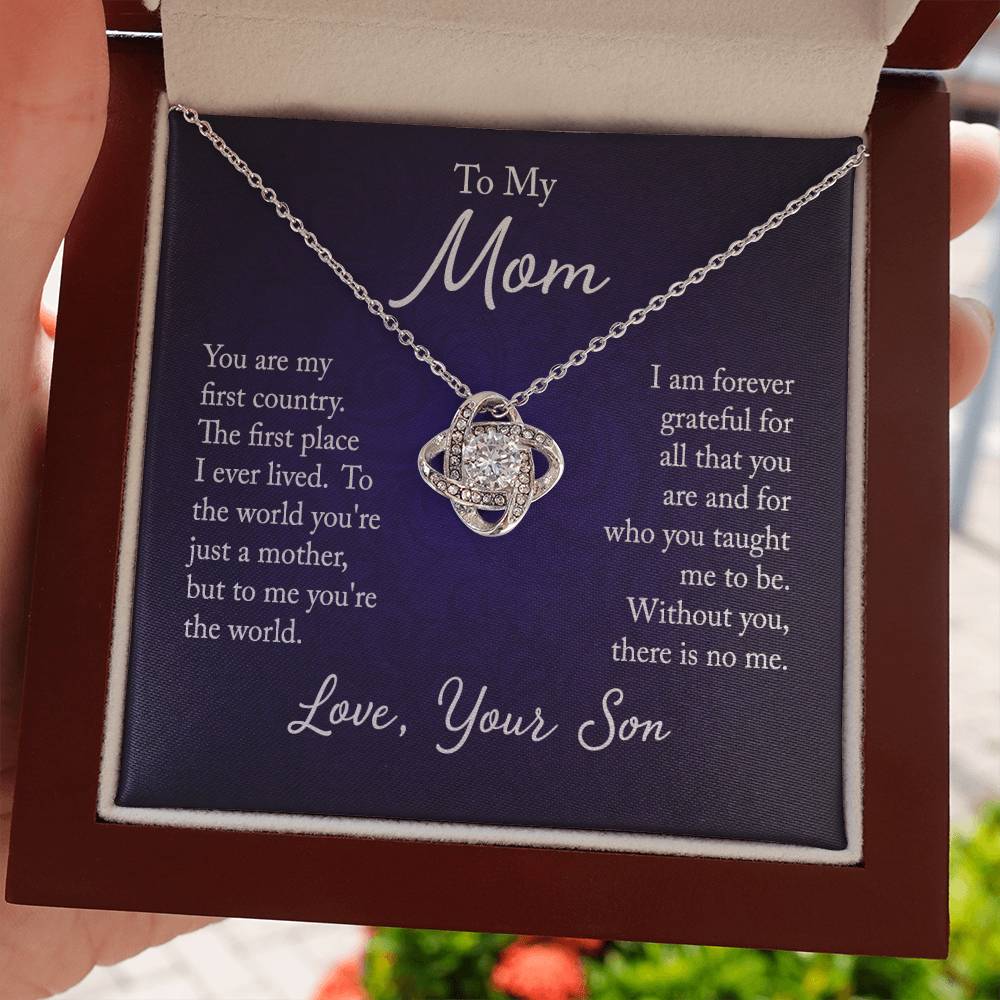 To My Mom, You are my first country - Infinite Love Necklace