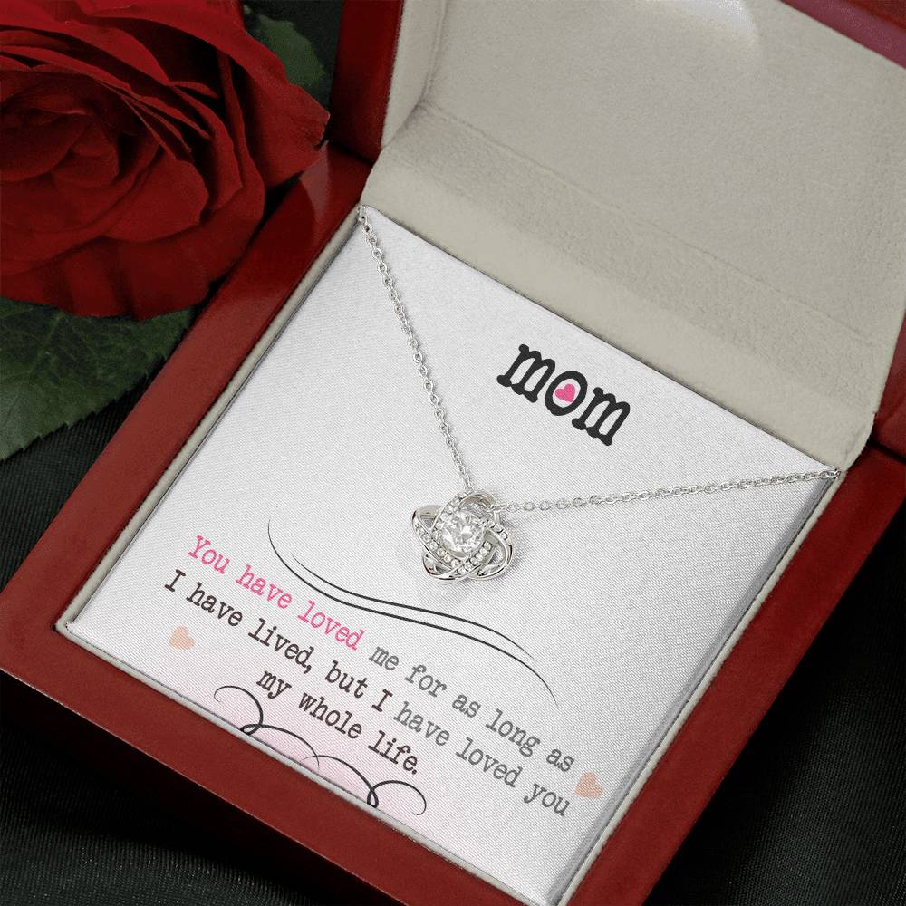 To My Mom, I Loved You My Whole Life - Infinite Love Necklace