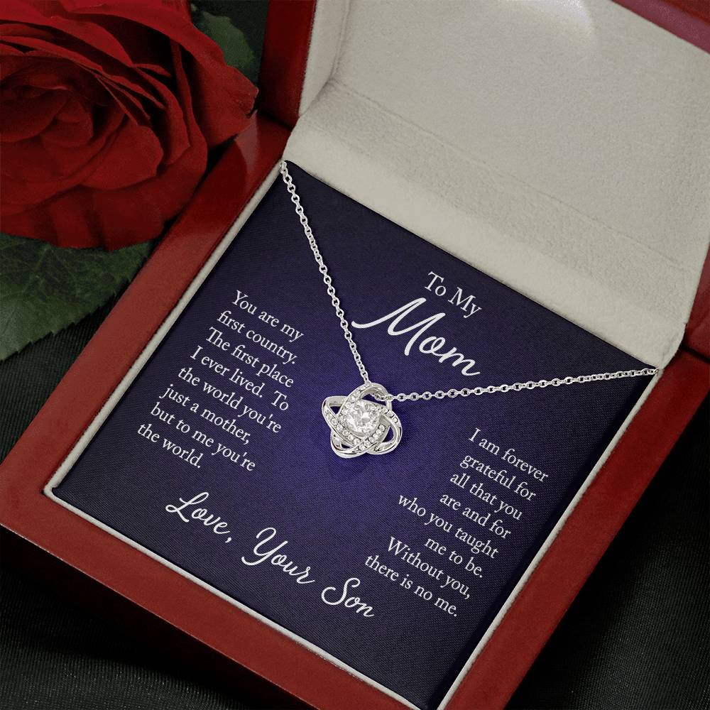 To My Mom, You are my first country - Infinite Love Necklace