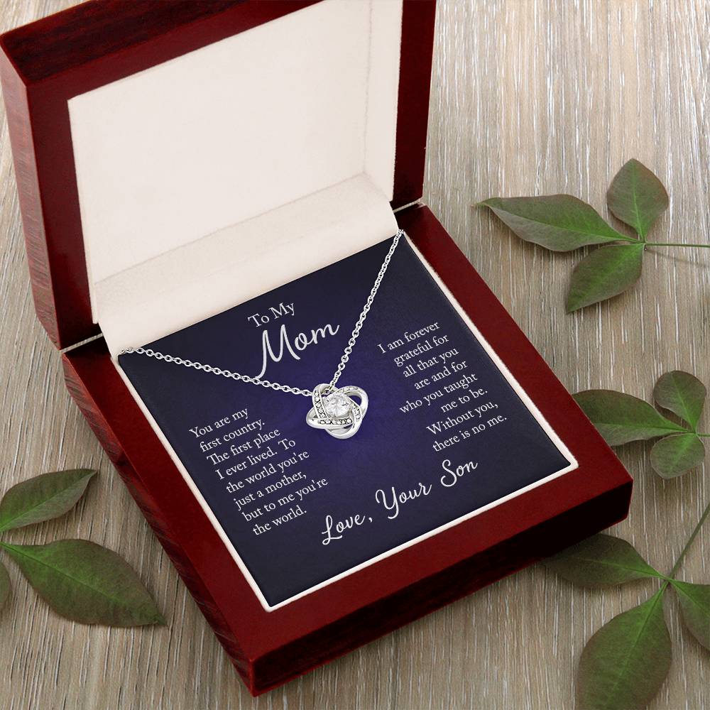 To My Mom, You are my first country - Infinite Love Necklace