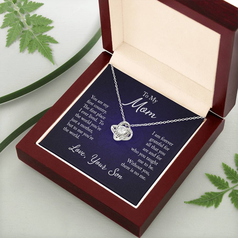 To My Mom, You are my first country - Infinite Love Necklace