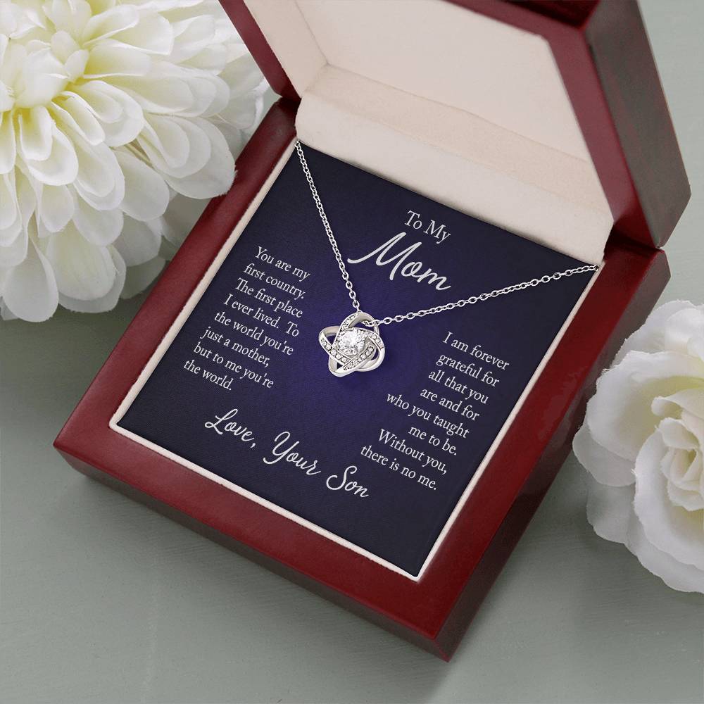 To My Mom, You are my first country - Infinite Love Necklace