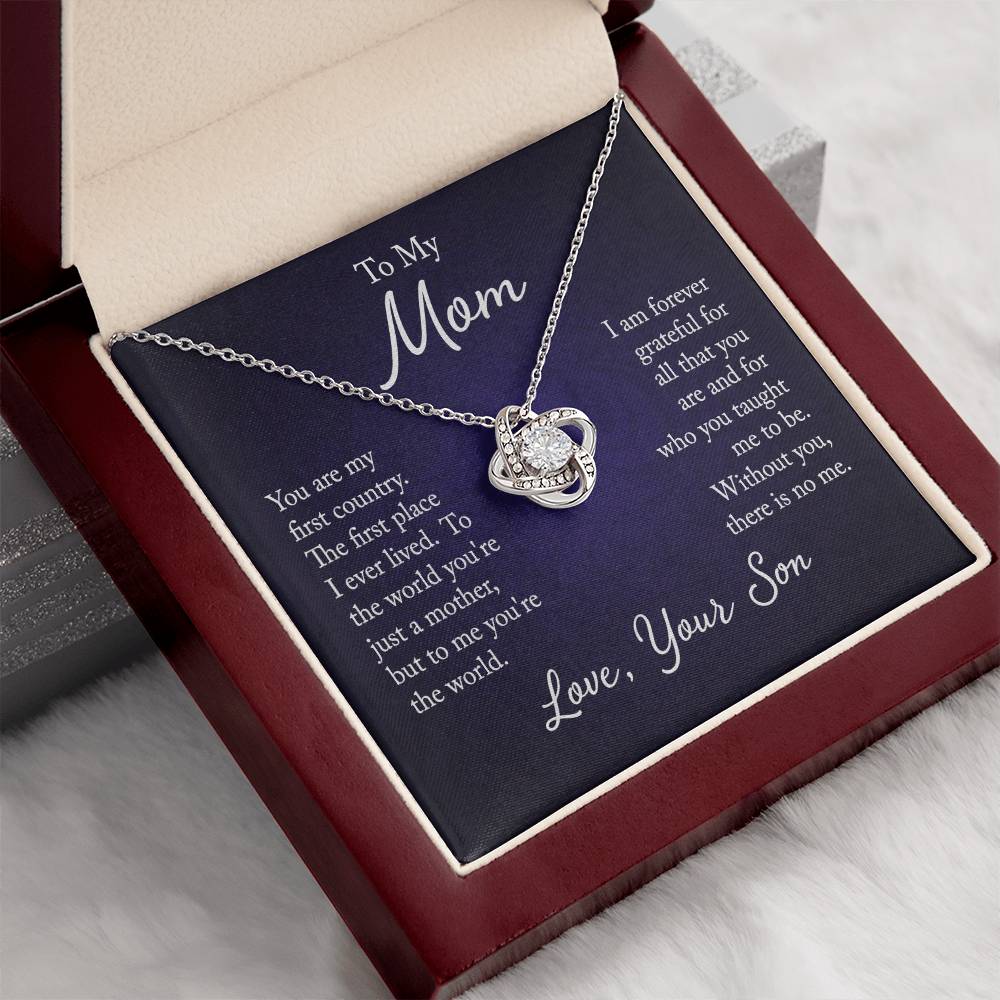 To My Mom, You are my first country - Infinite Love Necklace