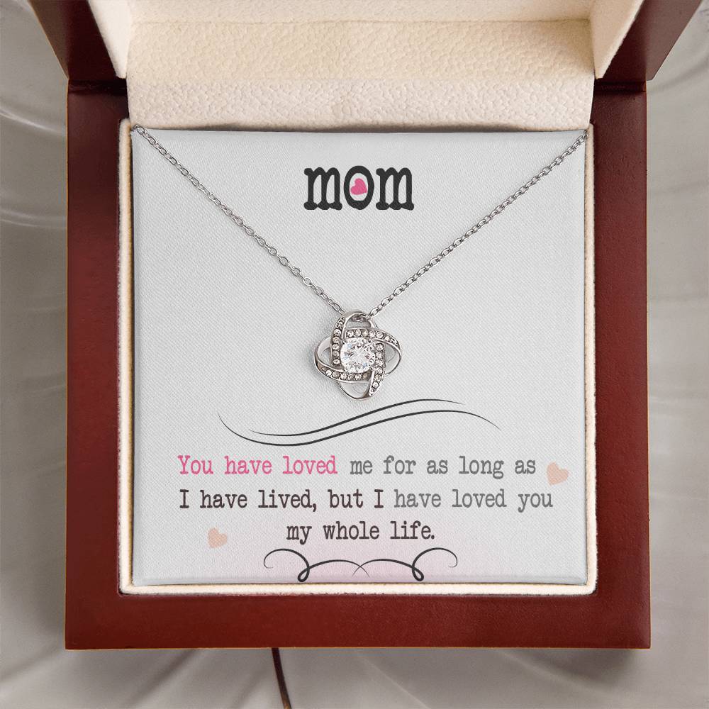 To My Mom, I Loved You My Whole Life - Infinite Love Necklace