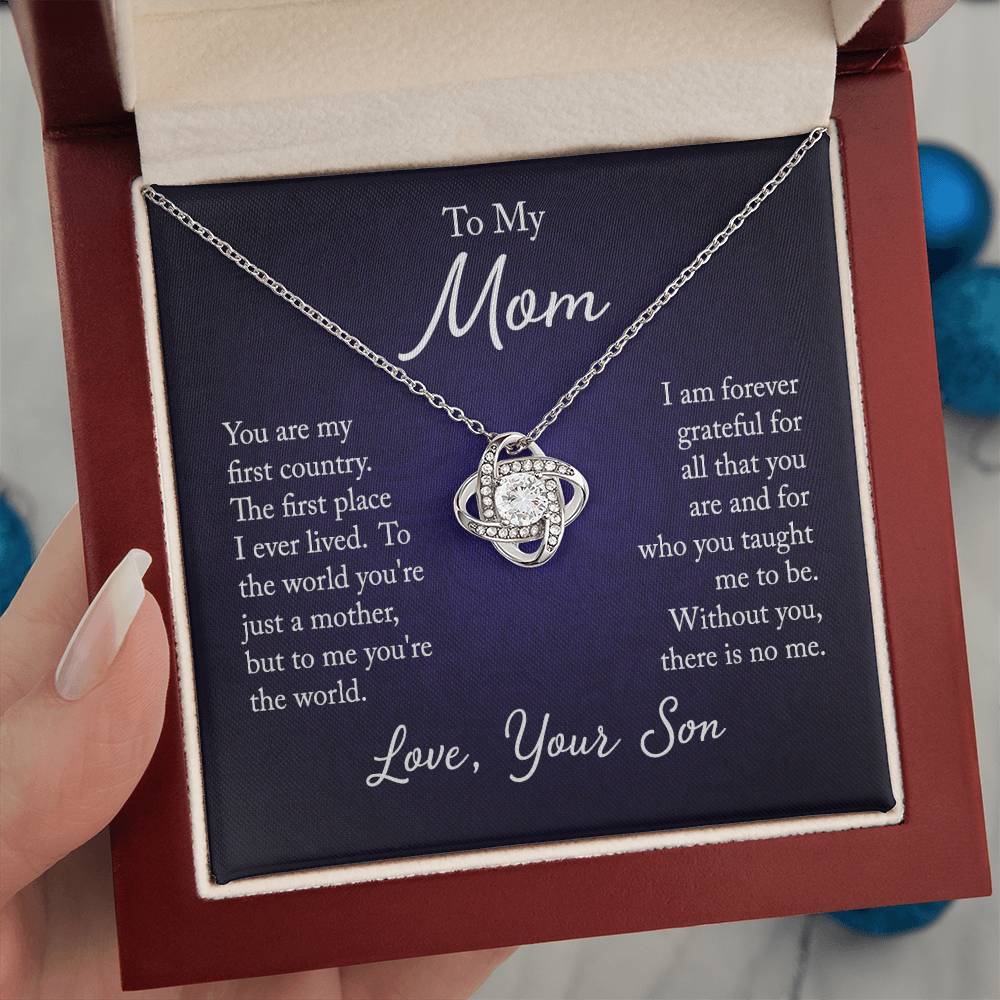 To My Mom, You are my first country - Infinite Love Necklace