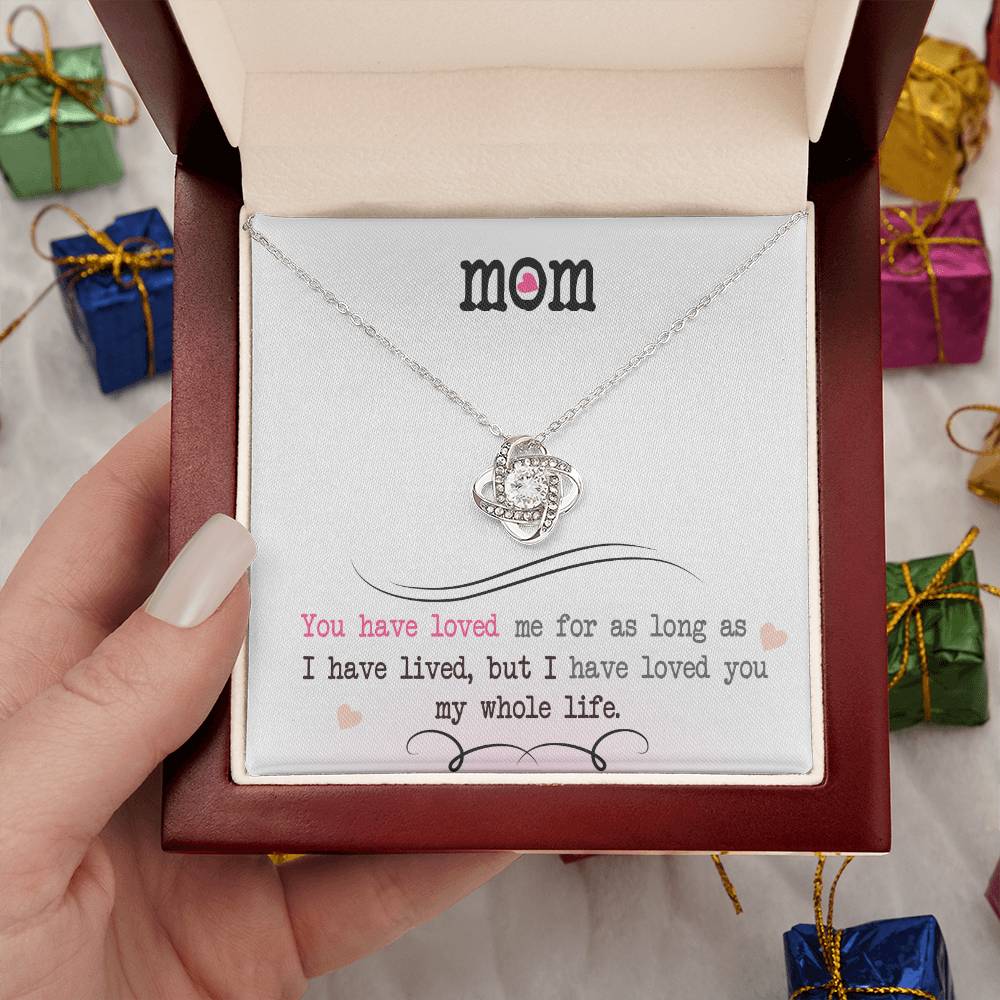 To My Mom, I Loved You My Whole Life - Infinite Love Necklace