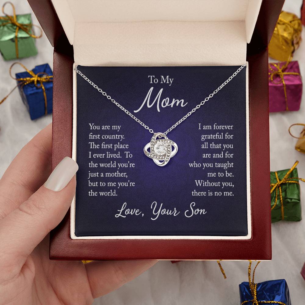 To My Mom, You are my first country - Infinite Love Necklace