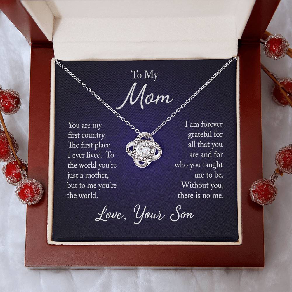 To My Mom, You are my first country - Infinite Love Necklace