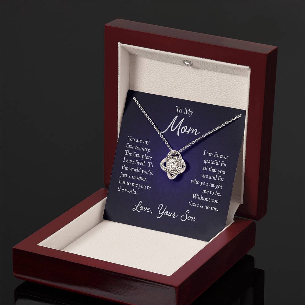 To My Mom, You are my first country - Infinite Love Necklace