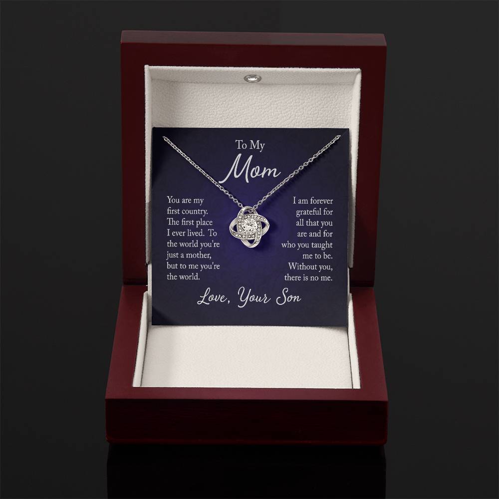 To My Mom, You are my first country - Infinite Love Necklace