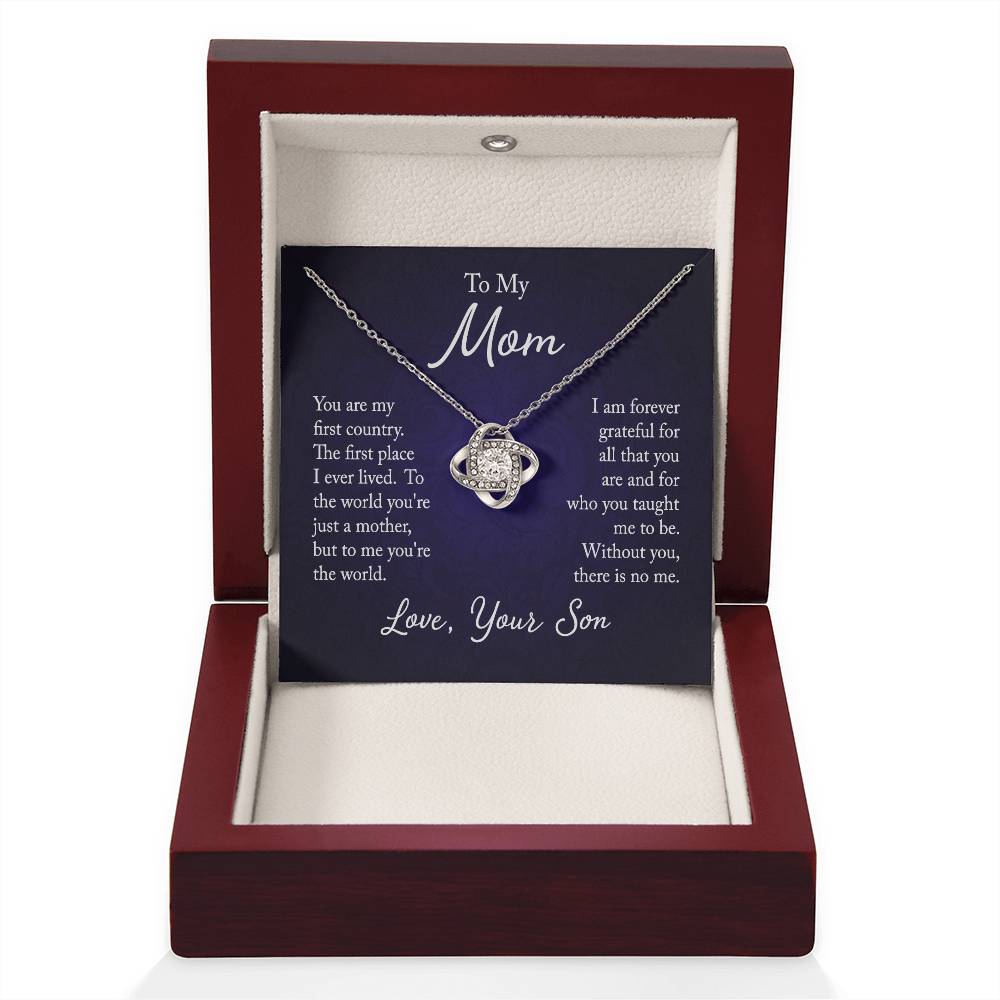 To My Mom, You are my first country - Infinite Love Necklace