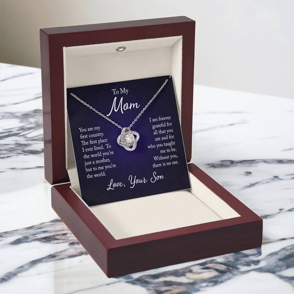 To My Mom, You are my first country - Infinite Love Necklace