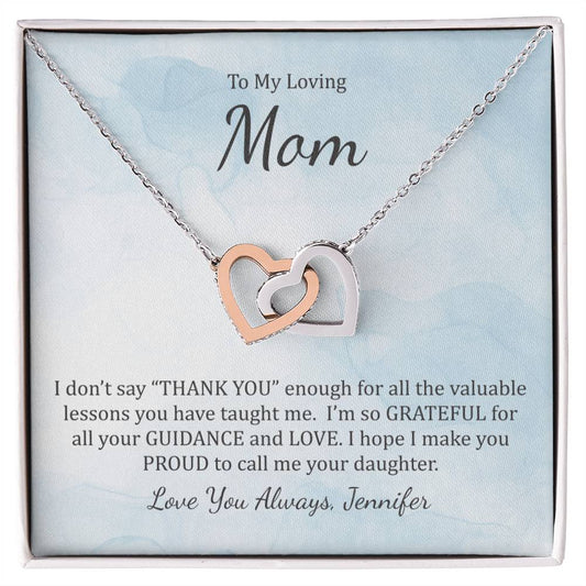 Personalized -To My Loving Mom, Thank You - Heart to Heart Necklace