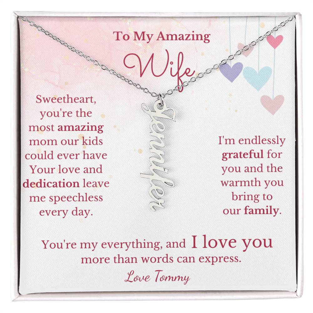 To My Amazing Wife, Amazing Mom- Child Name Necklace