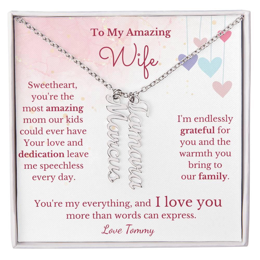 To My Amazing Wife, Amazing Mom- Child Name Necklace