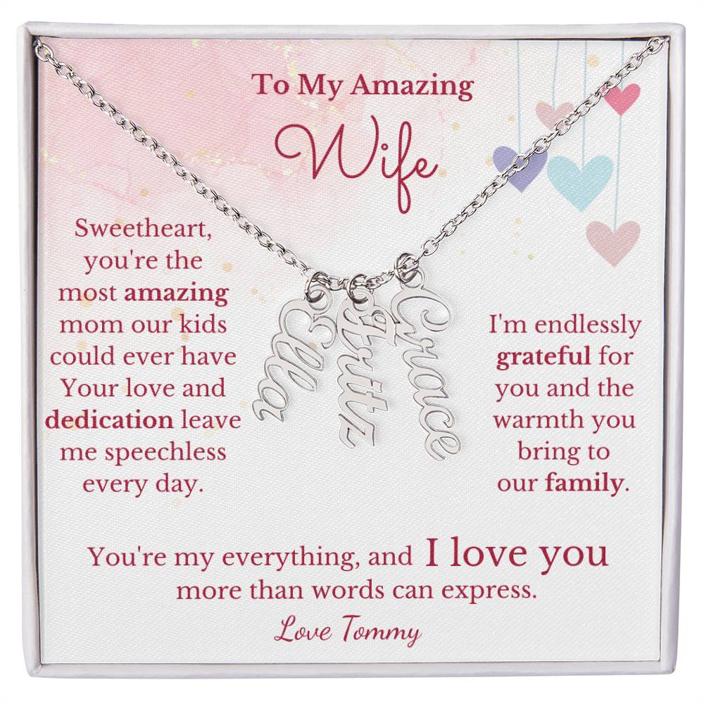 To My Amazing Wife, Amazing Mom- Child Name Necklace