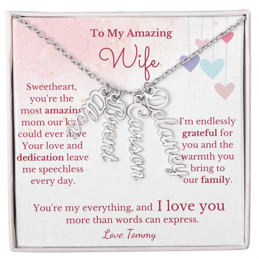 To My Amazing Wife, Amazing Mom- Child Name Necklace