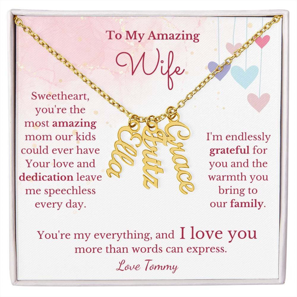 To My Amazing Wife, Amazing Mom- Child Name Necklace