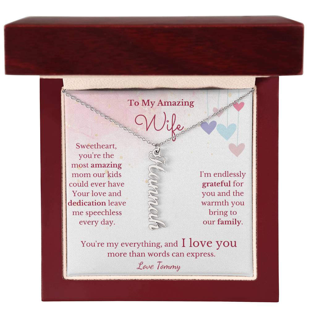 To My Amazing Wife, Amazing Mom- Child Name Necklace