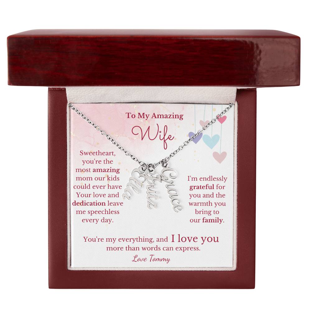 To My Amazing Wife, Amazing Mom- Child Name Necklace