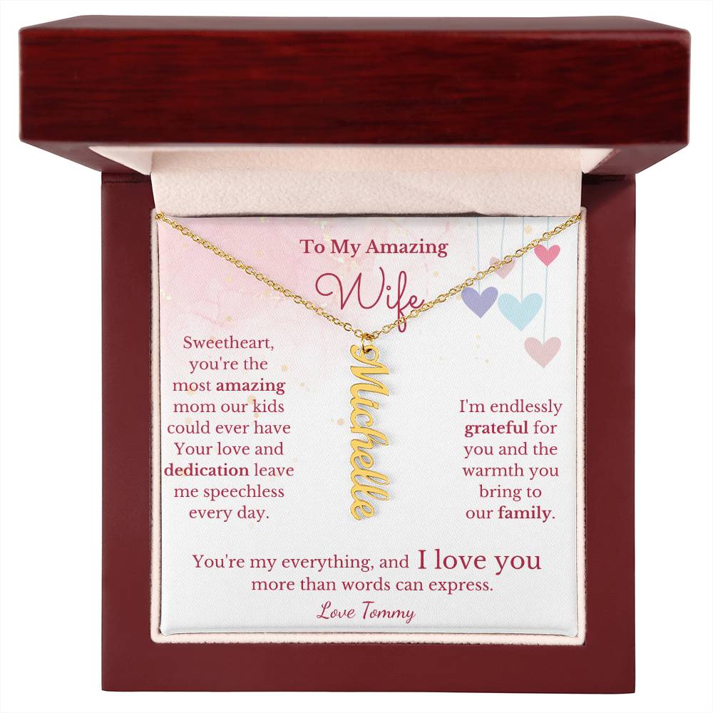 To My Amazing Wife, Amazing Mom- Child Name Necklace