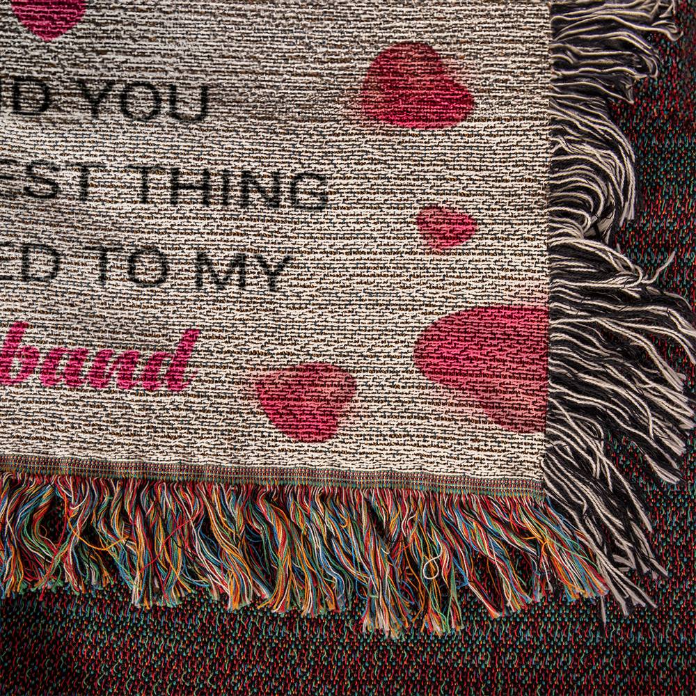 Wife - To Remind You  - Harmony Woven Blanket