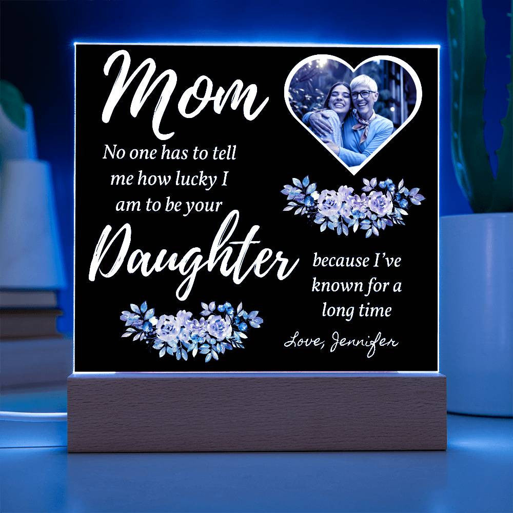 Mom from Daughter Personalized, Acrylic Square Plaque