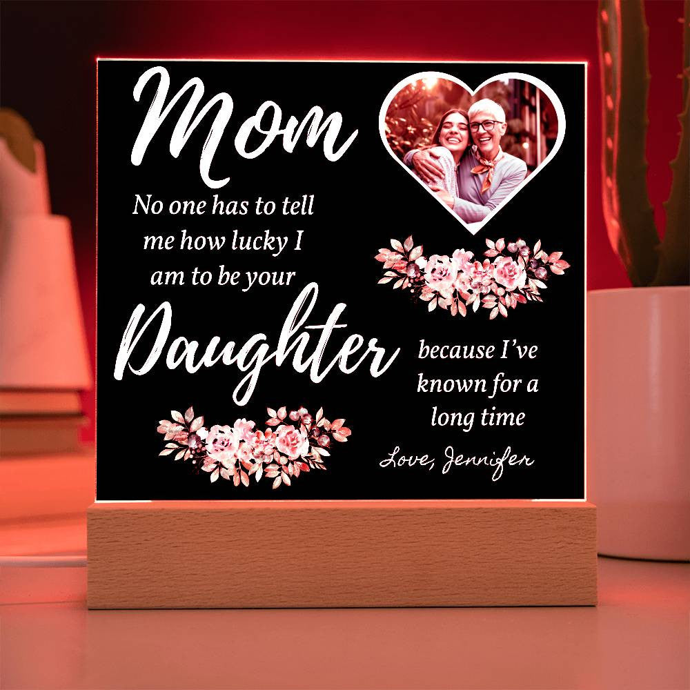 Mom from Daughter Personalized, Acrylic Square Plaque