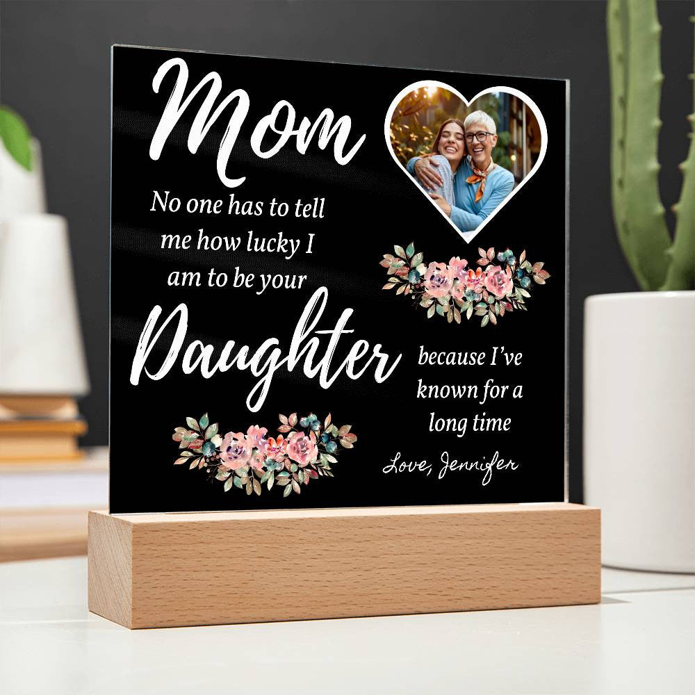 Mom from Daughter Personalized, Acrylic Square Plaque