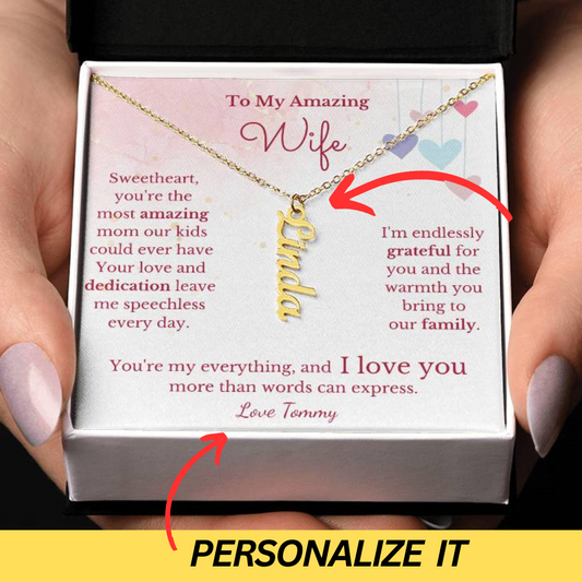 To My Amazing Wife, Amazing Mom- Child Name Necklace